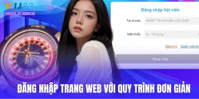 Đăng nhập web vô cùng đơn giản với một vài thao tác