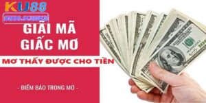 Mơ thấy được cho tiền